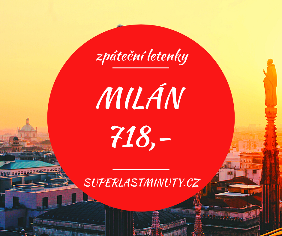 Akční letenky – Milán od 718 Kč