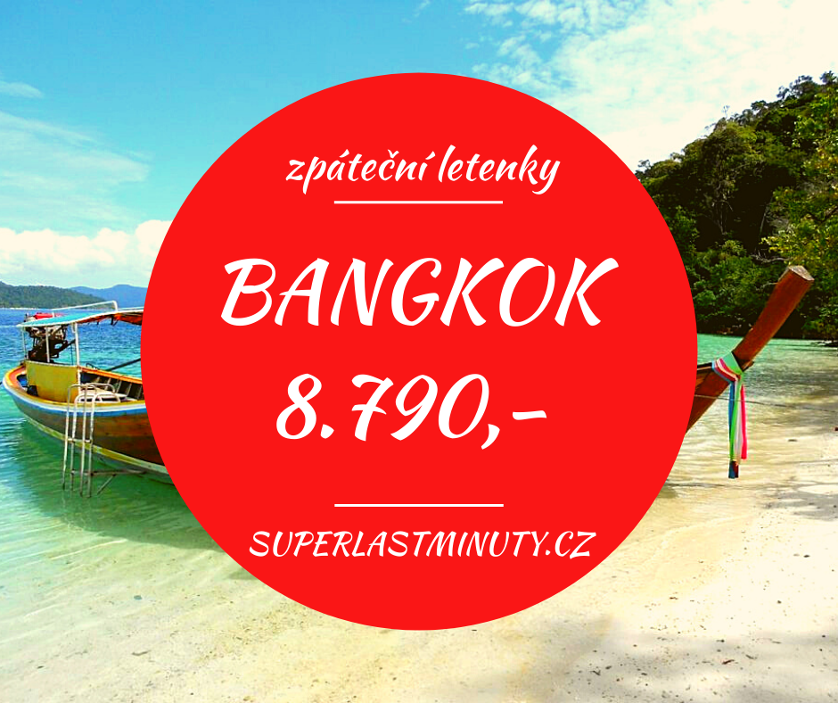 Akční letenky – Bangkok od 8.790 Kč