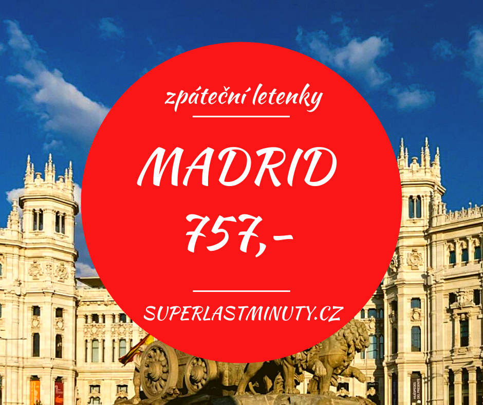 Akční letenky – Madrid od 757 Kč