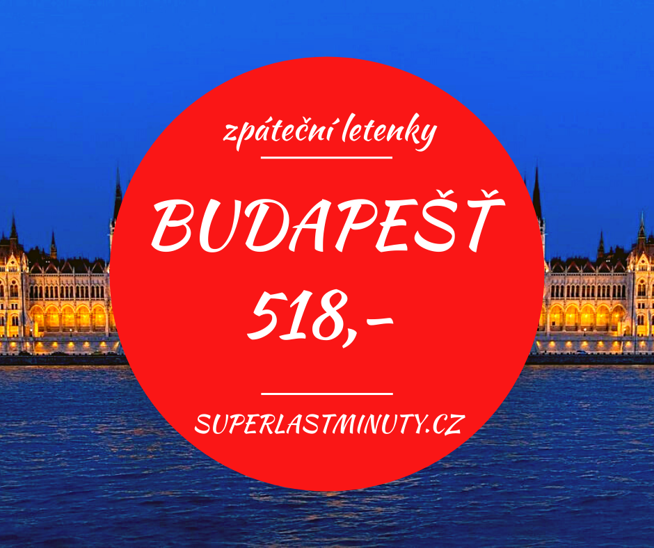 Akční letenky – Budapešť od 518 Kč